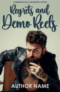 Regrets and Demo Reels Cover - Romantically Designed - Romance Cover